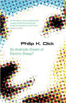 Do Androids Dream of Electric Sheep? (Gollancz)