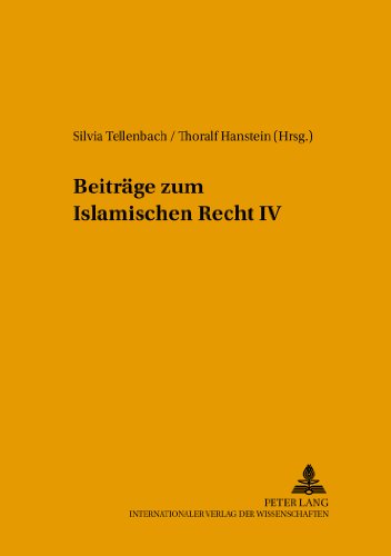 Beiträge zum Islamischen Recht IV (Leipziger Beiträge zur Orientforschung)