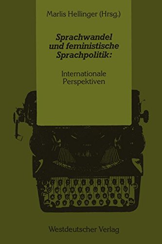Sprachwandel und Feministische Sprachpolitik: Internationale Perspektiven