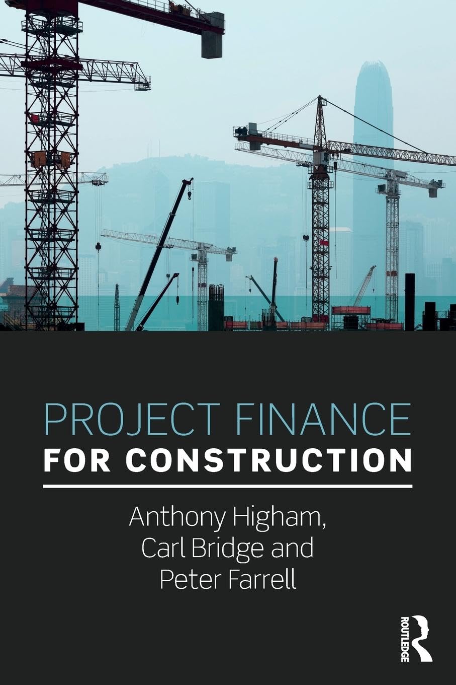 Anthony Higham Project Finance For Construction