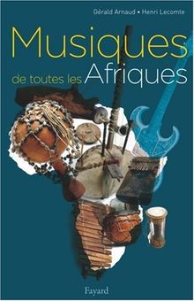 Musiques de toutes les Afriques von Arnaud, Gérald, Lecomte, Henri | Buch | Zustand gut