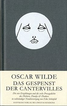 Die Erzählungen: Die vier Erzählungen und die sechs Prosagedichte in vollständiger Neuübersetzung von Eike Schönfeld (Gerd Haffmans bei Zweitausendeins)