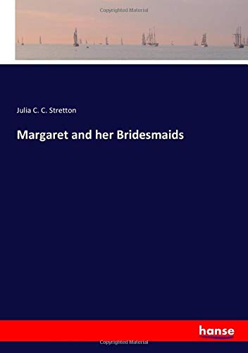 Margaret and her Bridesmaids