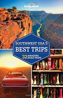Southwest USA's Best Trips (Lonely Planet Travel Guide)