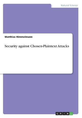 Security against Chosen-Plaintext Attacks