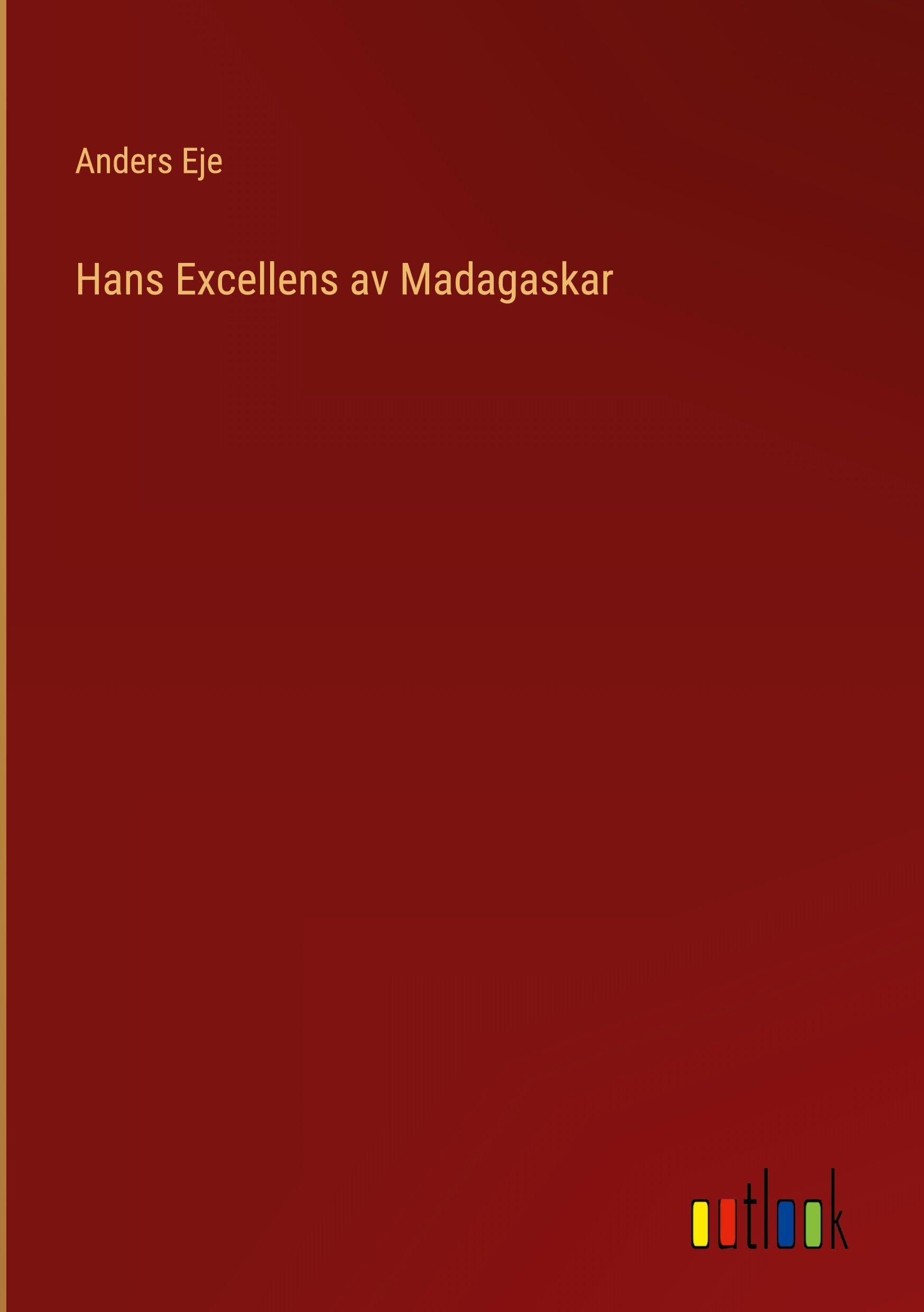 Hans Excellens av Madagaskar