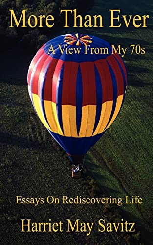 More Than Ever: A View From My 70s