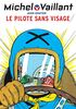 Michel Vaillant - Tome 2 - Le pilote sans visage / Nouvelle édition (Edition définitive)