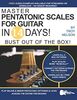 Master Pentatonic Scales For Guitar in 14 Days: Bust out of the Box! Learn to Play Major and Minor Pentatonic Scale Patterns and Licks All Over the Neck (Play Music in 14 Days, Band 2)