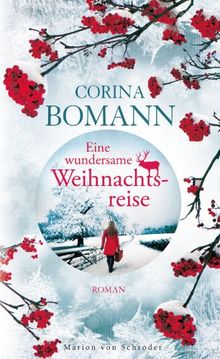 Eine wundersame Weihnachtsreise: Roman