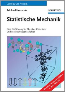Statistische Mechanik (German Edition): Eine Einführung für Physiker, Chemiker und Materialwissenschaftler