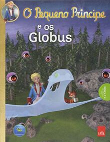 O Pequeno Príncipe e os Globus (Em Portuguese do Brasil)