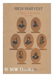 Rich Harvest : a History of the Grange, 1867-1900