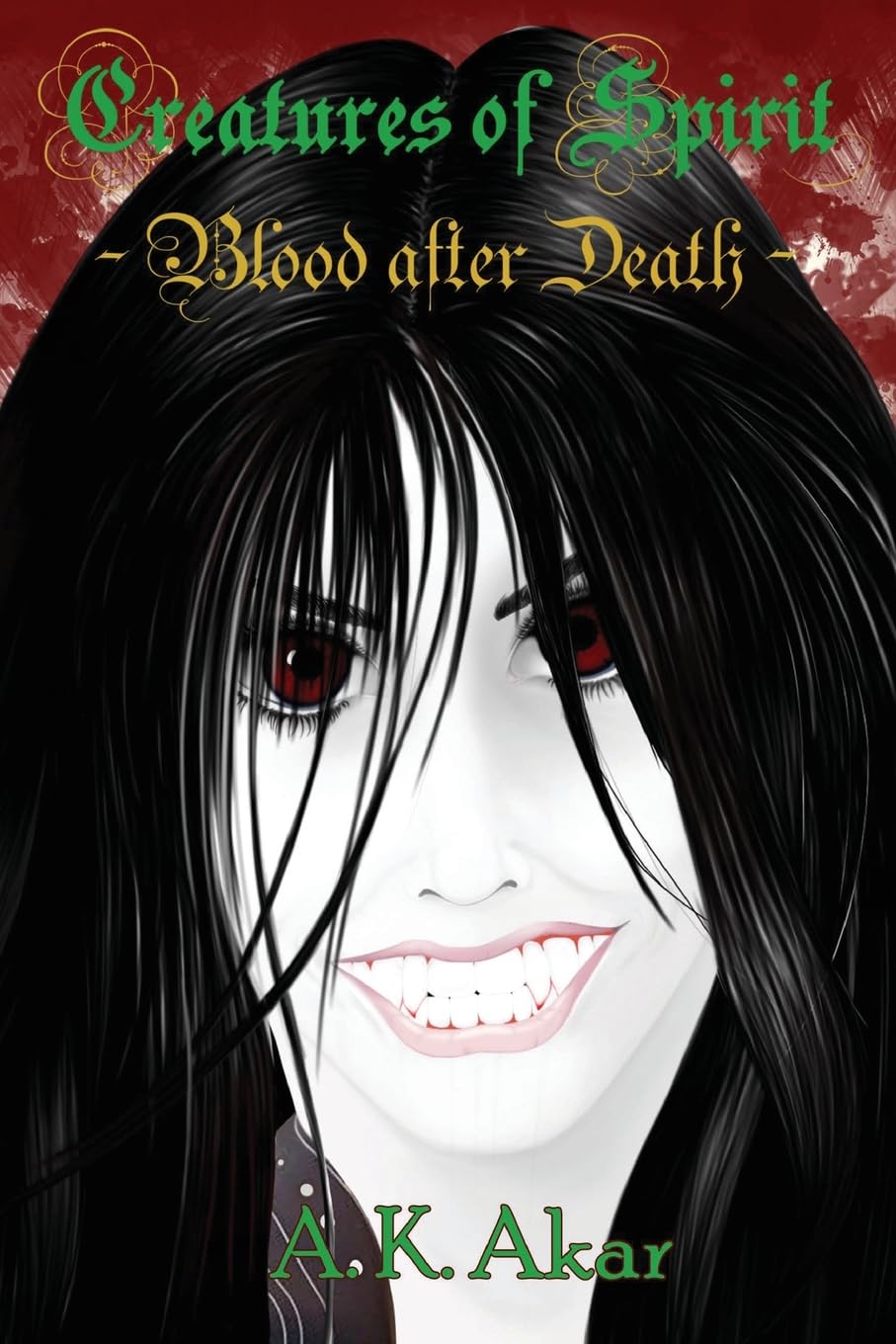 Blood after Death (Creatures of Spirit, Band 1)
