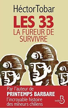 Les 33 : la fureur de survivre