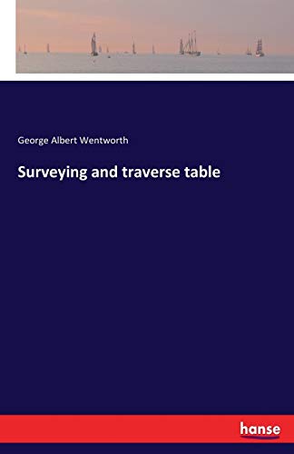 Surveying and traverse table