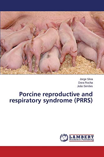 Porcine reproductive and respiratory syndrome (PRRS)