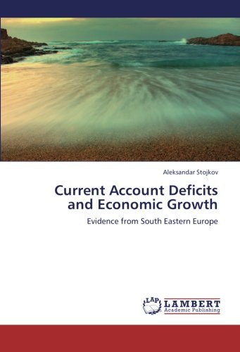 Current Account Deficits and Economic Growth: Evidence from South Eastern Europe