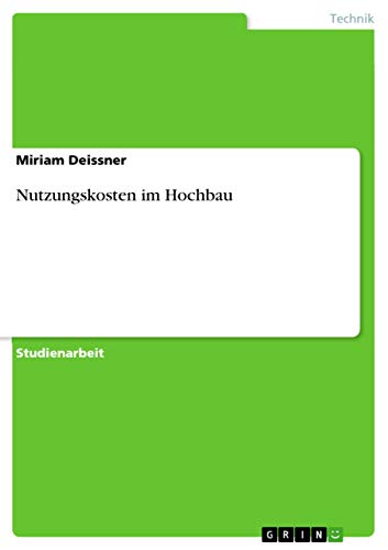 Nutzungskosten im Hochbau