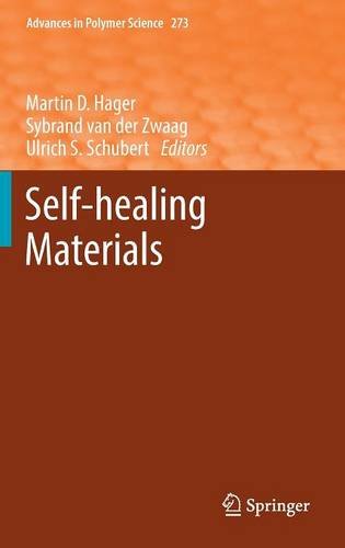 Self-healing Materials (Advances in Polymer Science)
