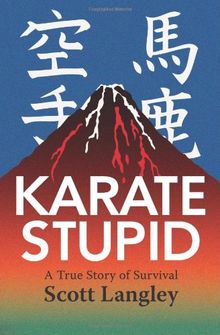 Karate Stupid