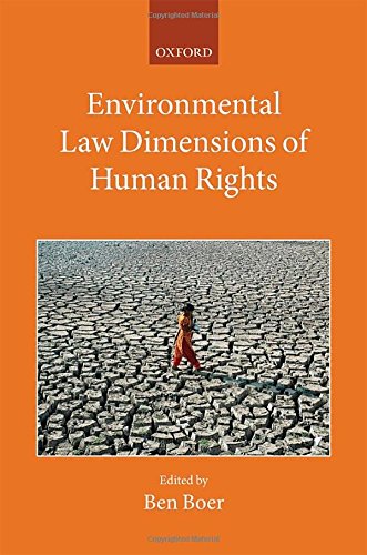 Environmental Law Dimensions of Human Rights (Collected Courses of the Academy of European Law)