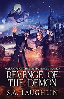 Revenge Of The Demon (Warriors of the Mystic Moons)