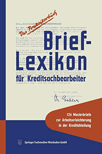 Brief-Lexikon für Kreditsachbearbeiter: Ein Handbuch für die bankmäßige Kreditbearbeitung (Brief-Lexikon-Reihe)