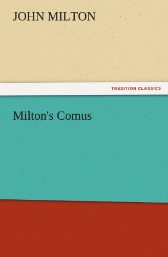 Milton's Comus (TREDITION CLASSICS)