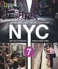 Bildband New York: NYC 7. Die Kultstrecke durch New York City. Unterwegs in der Weltstadt mit dem International Express. Vom Times Square bis Queens zu 100 Kulturen mit der Metrolinie »Flushing 7«.