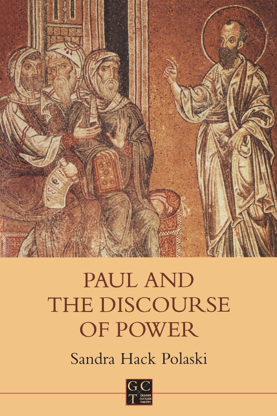 Paul and the Discourse of Power (Biblical Seminar)