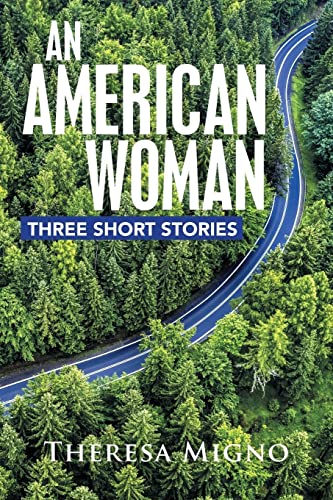 An American Woman: Three Short Stories