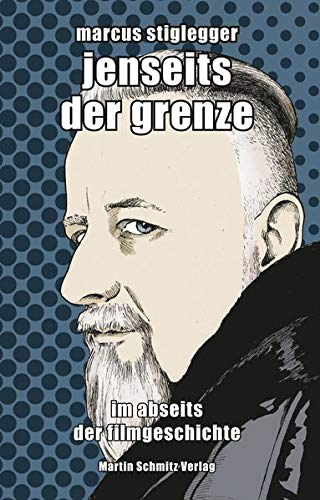 Jenseits der Grenze - Marcus Stiglegger Kartoniert (TB)