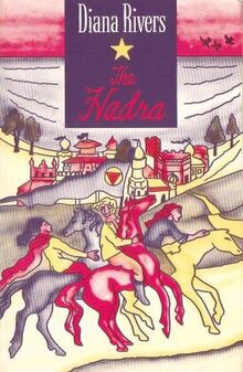 The Hadra: Book 57, Part 2, of the Hadra Archives, As Recorded by Tazzil of Zelindar for Alyeeta the Witch