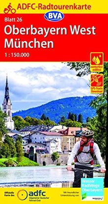 ADFC-Radtourenkarte 26 Oberbayern West / München 1:150.000, reiß- und wetterfest, GPS-Tracks Download (ADFC-Radtourenkarte 1:150000)