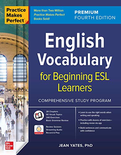 Practice Makes Perfect English Vocabulary for Beginning ESL Learners Premium Edition - Jean Yates Gebunden