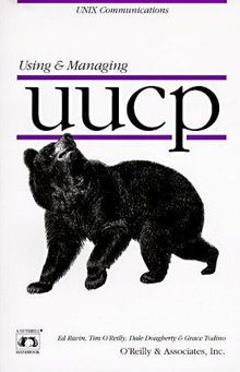 Using & Managing UUCP (Nutshell Handbook)