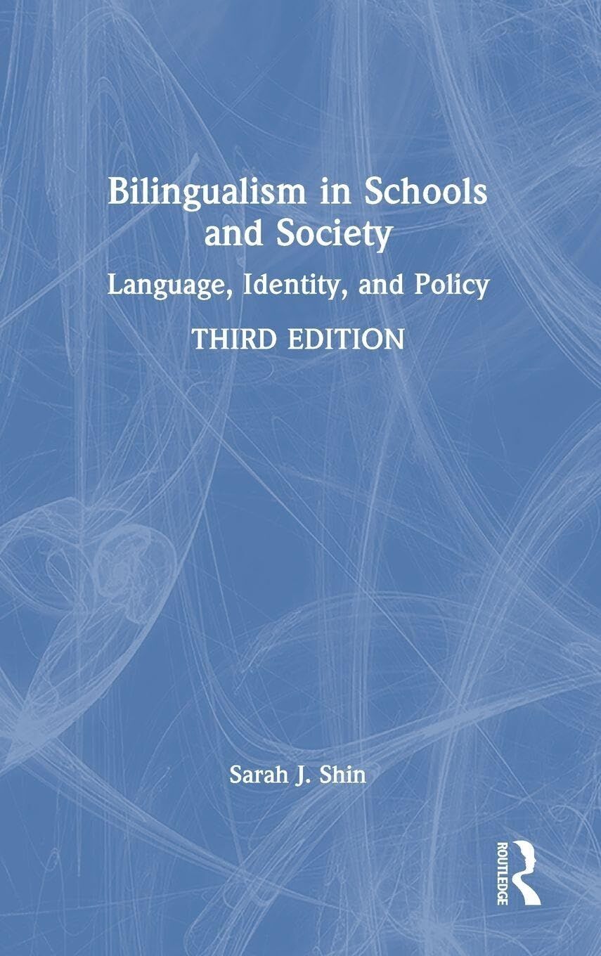 Bilingualism in Schools and Society