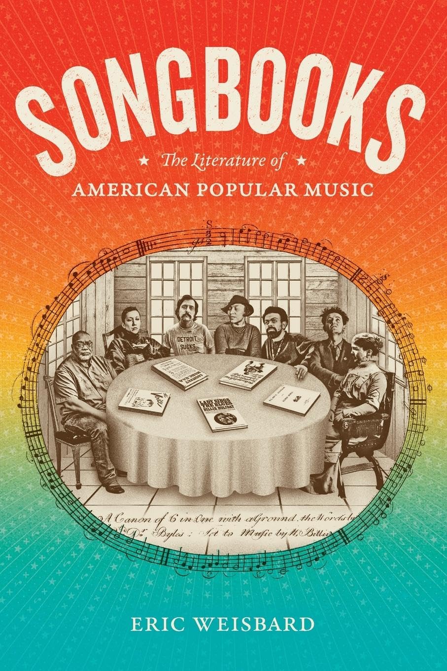 Songbooks: The Literature of American Popular Music (Refiguring American Music)