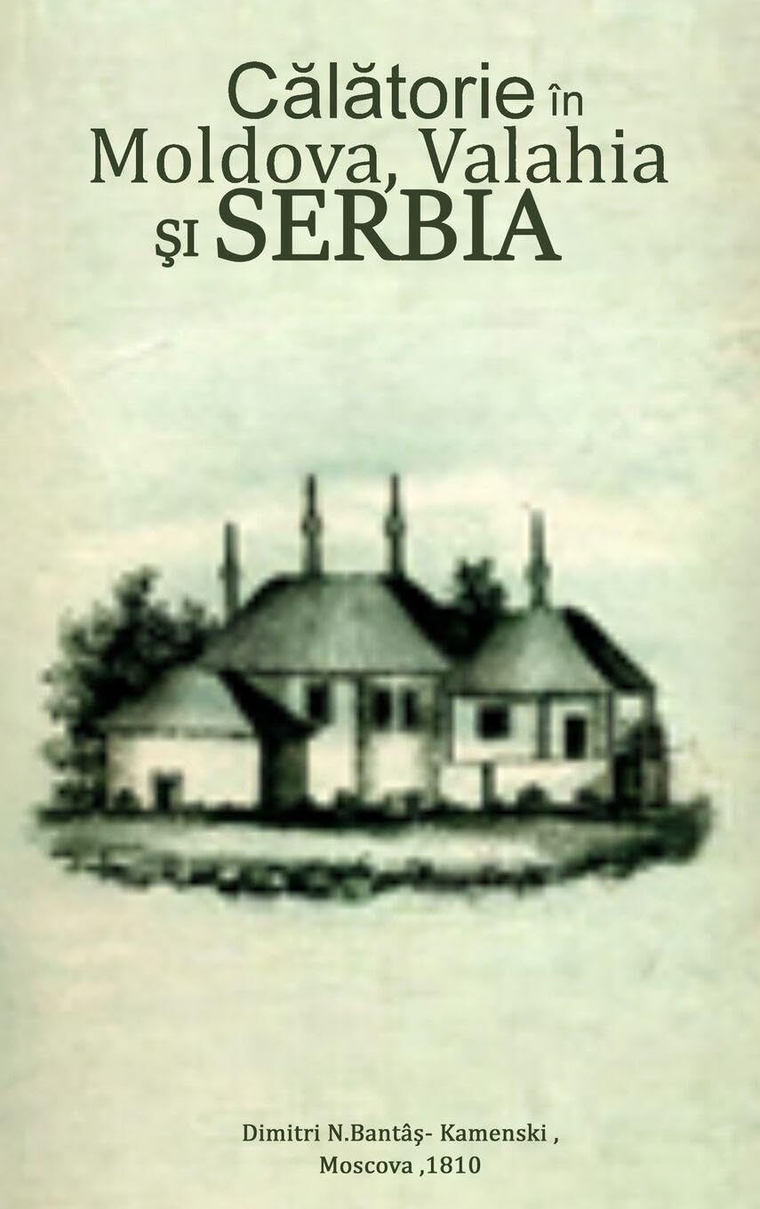 C¿l¿torie în Moldova, Valahia ¿i Serbia