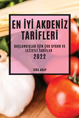 EN ¿Y¿ AKDEN¿Z TAR¿FLER¿ 2022: BA¿LANGIÇLAR ¿ǿN ÇOK UYGUN VE LEZZETL¿ TAR¿FLER