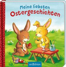 Meine liebsten Ostergeschichten: Allererste Geschichten und Reime zu Ostern für Kinder ab 18 Monaten