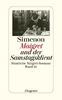 Maigret und der Samstagsklient: Sämtliche Maigret-Romane