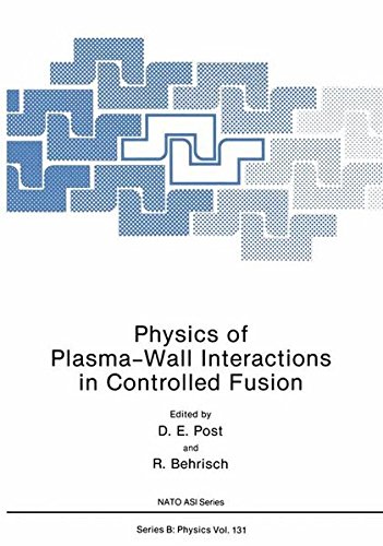 Physics of Plasma-Wall Interactions in Controlled Fusion (Nato ASI Series)