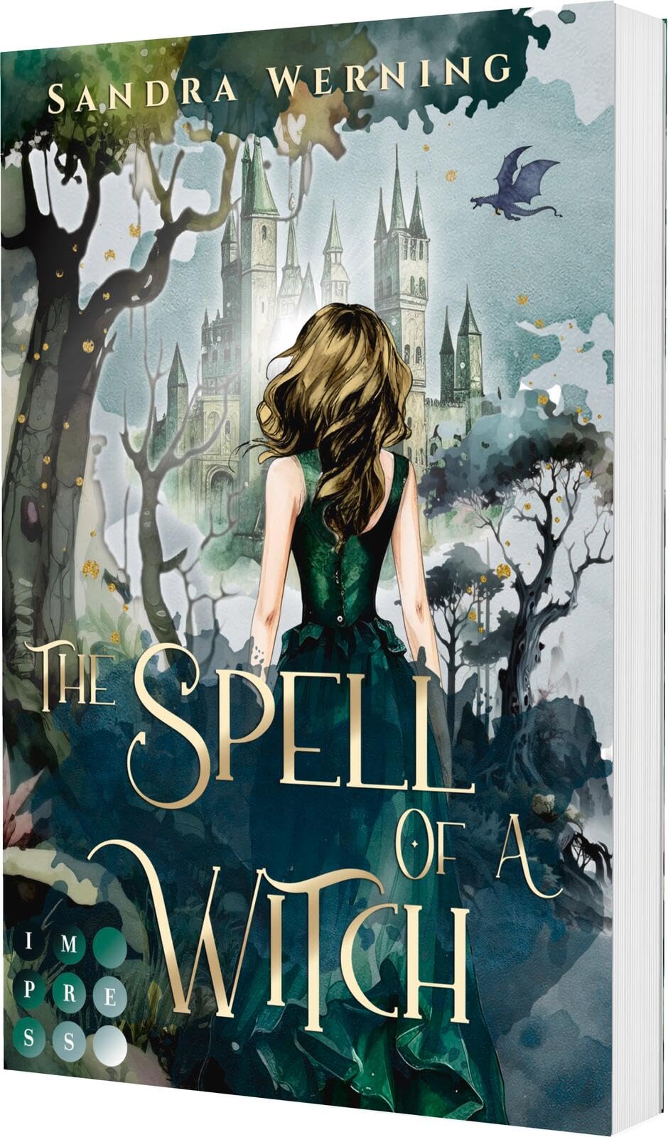 The Spell of a Witch (The Spell of a Witch 1): Düstere New Adult Hexen-Romantasy mit Spice