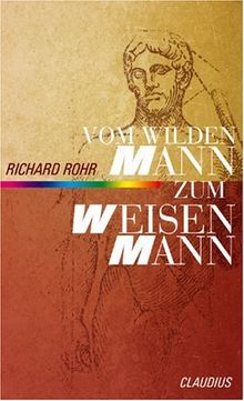 Vom wilden Mann zum weisen Mann