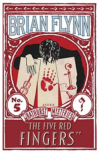 The Five Red Fingers: An Anthony Bathurst Mystery (The Anthony Bathurst Mysteries, Band 5)