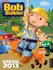 Bob the Builder Annual (Annuals 2013)