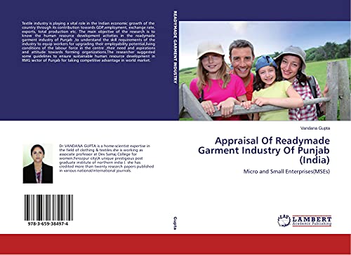 Appraisal Of Readymade Garment Industry Of Punjab (India): Micro and Small Enterprises(MSEs)
