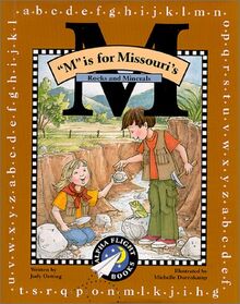 M Is for Missouri: Rocks and Minerals